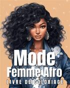 Couverture du livre « Mode Femme Afro : Livre de coloriage » de Moda Fashionista aux éditions Books On Demand