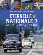 Couverture du livre « Éternelle nationale 7 ; au coeur de la France » de Marie-Sophie Chabres et Jean-Paul Naddeo aux éditions Grund