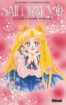 Couverture du livre « Sailor Moon Tome 8 : le lycée infini » de Naoko Takeuchi aux éditions Glenat