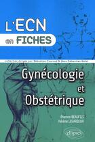 Couverture du livre « Gynécologie » de Beaufils/Legardeur aux éditions Ellipses