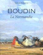 Couverture du livre « Boudin ; la Normandie » de Laurent Manoeuvre aux éditions Belin