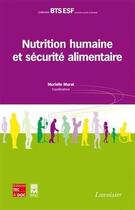 Couverture du livre « Nutrition humaine et sécurité alimentaire » de Murielle Murat aux éditions Tec Et Doc