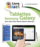 Couverture du livre « Livre visuel ; les tablettes Samsung galaxy » de Paul Degranges aux éditions First Interactive