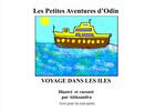 Couverture du livre « Voyages dans les îles ; les petites aventures d'Odin » de Aleksandra Miarczynski aux éditions Books On Demand