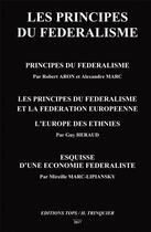 Couverture du livre « Les principes du fédéralisme » de  aux éditions Tops