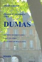 Couverture du livre « Couple Et Paternite Chez Dumas » de Simone Domange aux éditions Roger