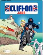 Couverture du livre « Clifton t.5 ; Jade » de Michel Rodrigue et Bob De Groot aux éditions Cinebook