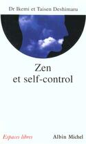 Couverture du livre « Zen et self - control » de Dominique Dussaussoy aux éditions Albin Michel
