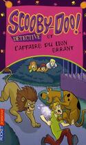 Couverture du livre « Scooby-doo detective et l'affaire du lion errant - tome 7 - vol27 » de Markas Jenny aux éditions Pocket Jeunesse