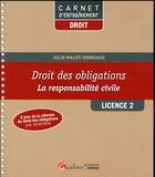 Couverture du livre « Droit des obligations L2-S2 ; la responsabilité civile » de Malet-Vigneaux Julie aux éditions Gualino