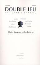 Couverture du livre « Double jeu, n 7/2010. alain resnais et le theatre » de Libois Jean-Louis aux éditions Pu De Caen