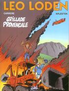 Couverture du livre « Léo Loden t.4 : grillade provencale » de Serge Carrere et Christophe Arleston aux éditions Soleil
