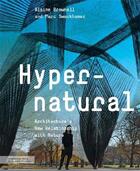 Couverture du livre « Hypernatural » de Brownell Blaine aux éditions Princeton Architectural