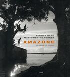 Couverture du livre « Amazone ; un monde en suspens » de Bard/Ferrer aux éditions Seuil