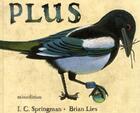 Couverture du livre « Plus » de Brian Lies et I. C. Springman aux éditions Mineditions