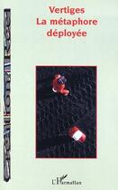 Couverture du livre « Vertiges ; la métaphore déployée » de  aux éditions L'harmattan