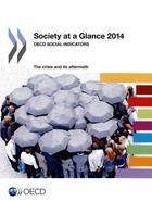 Couverture du livre « Society at a glance ; OECD social indicators : the crisis and its aftermath (édition 2014) » de Ocde aux éditions Ocde