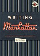 Couverture du livre « Writing manhattan 2nd edition (folded map) » de  aux éditions Herb Lester