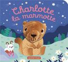 Couverture du livre « Charlotte la marmotte » de Chetaud aux éditions Casterman
