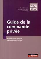Couverture du livre « Guides de la commande privée » de C Cucchiarini et Bezanc aux éditions Le Moniteur