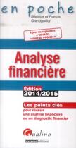 Couverture du livre « Analyse financière ; 2014-2015 (5e édition) » de Beatrice Grandguillot et Francis Grandguillot aux éditions Gualino