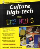 Couverture du livre « Culture high tech pour les nuls » de Yasmina Lecomte aux éditions First Interactive