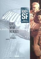 Couverture du livre « Live war heroes » de Eric Bourgier et Fabrice David aux éditions Soleil
