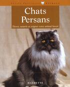 Couverture du livre « Chats Persans » de  aux éditions Hachette Pratique