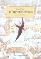 Couverture du livre « Le prince heureux » de Wilde/Lemoine aux éditions Gallimard-jeunesse