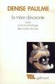 Couverture du livre « La mère dévorante ; essai sur la morphologie des contes africains » de Denise Paulme aux éditions Gallimard