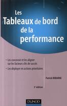 Couverture du livre « Les tableaux de bord de la performance (3e édition) » de Patrick Iribarne aux éditions Dunod