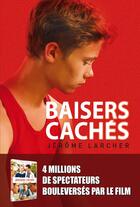Couverture du livre « Baisers cachés » de Jerome Larcher aux éditions Albin Michel