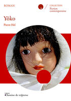 Couverture du livre « Yoko » de Pierre Hel aux éditions Chemins De Tr@verse