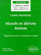 Couverture du livre « Chimie organique - 4 - alcools et derives - amines » de Gruia/Polisset aux éditions Ellipses