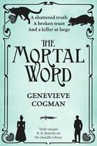 Couverture du livre « THE MORTAL WORD » de Genevieve Cogman aux éditions Pan Macmillan