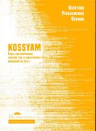 Couverture du livre « Kossyam » de  aux éditions Deuxieme Epoque