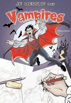 Couverture du livre « Je dessine des vampires » de Thierry Beaudenon aux éditions Vigot