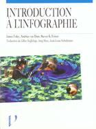 Couverture du livre « Introduction à l'infographie » de James Foley et Andries Van Dam et Steven K. Feiner aux éditions Vuibert