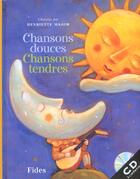 Couverture du livre « Chansons douces chansons tendres » de Major H aux éditions Fides