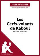 Couverture du livre « Fiche de lecture : les cerfs-volants de Kaboul de Khaled Hosseini ; analyse complète de l'oeuvre et résumé » de Cecile Perrel aux éditions Lepetitlitteraire.fr