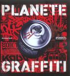 Couverture du livre « Planete graffiti » de Ganz aux éditions Pyramyd