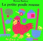 Couverture du livre « La petite poule rousse (ltout carton) » de Byron Barton aux éditions Ecole Des Loisirs