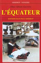 Couverture du livre « L'equateur » de Guerrero Omar aux éditions Gisserot