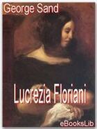 Couverture du livre « Lucrezia Floriani » de George Sand aux éditions Ebookslib