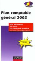 Couverture du livre « Plan Comptable General ; Edition 2002 » de Christian Raulet aux éditions Dunod