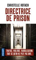 Couverture du livre « Directrice de prison » de Delphine Saubaber et Christelle Rotach aux éditions Pocket
