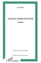 Couverture du livre « Les mues : entre us et usure » de Lael Lonbon aux éditions L'harmattan