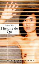 Couverture du livre « Histoire de qu » de Lucie Wu aux éditions La Musardine