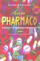 Couverture du livre « Guide pharmaco etudiants et professionnels paramedicaux 6e edition (6e édition) » de Talbert aux éditions Lamarre