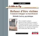 Couverture du livre « Refuser d'etre victime » de Larivey aux éditions Stanke Alexandre